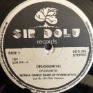 SIR DOLU FAMOUS & SEIGHA DANCE BAND OF RIVER STATE LP ofuogoriyei NIGERIA mp3 LISTEN