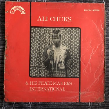 ALI CHUKS & HIS PEACE MAKERS LP same NIGERIA DEEP HIGHLIFE CHUKWUMA mp3 LISTEN