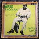 SIR WAZIRI OSHOMAH & HIS FAMILY T.S. MAKERS LP same NIGERIA mp3 LISTEN