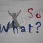 So What?
