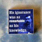 ARTHUR CONAN DOYLE altered quote art TIE TACK tac pin