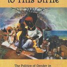 An End to This Strife : The Politics of Gender in African American Churches...