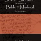 Jewish Literature Between the Bible and the Mishnah : A Historical and...