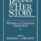 Readings in Her Story : Women in Christian Tradition (2003, Paperback)