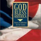 God Bless America : Prayers and Reflections for Our Country (2001, Hardcover)