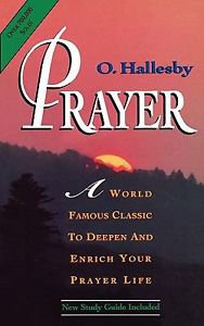 Prayer by O. Hallesby (2004, Paperback, Expanded)
