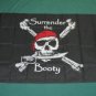 Surrender the Booty Pirate Flag 3x5 feet Jolly roger Skull Cross Bones dagger