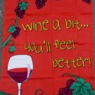 Wine a Bit You'll Feel Better Garden Flag 28x40 inches sleeve banner new