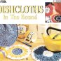 *Crochet 17 Dishcloths In the Round