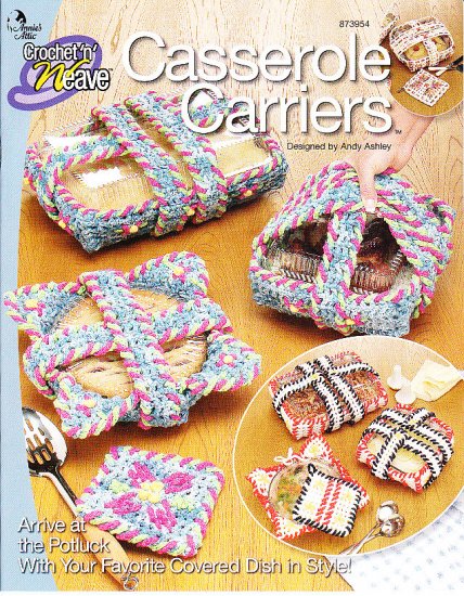 Crochet n' Weave Annie's Attic Casserole Carrier Carriers
