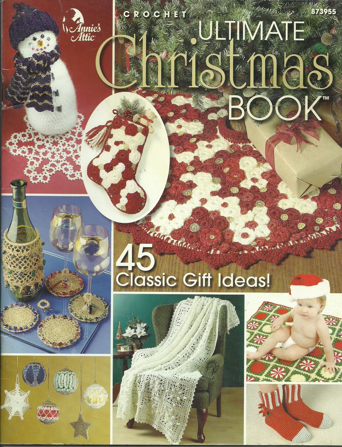 Crochet Ultimate Christmas Book by Annie's Attic