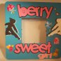 Turquoise "Berry Sweet Girl" - Cute (8 in x 8 in)