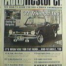 AUTO RESTORER- 1972 TRIUMPH TR6 1968 FORD MUSTANG RETORATION PROJECT