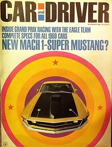 NOV 1968 CAR & DRIVER 428 MUSTANG MACH I ISO GRIFO G.L. AUSTIN-HEALEY 100-4
