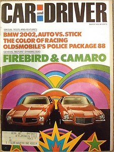 MAR 1970 CAR & DRIVER BMW 2002 OLDSMOBILE DELTA ROYALE 1970 FIREBIRD & CAMARO