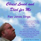 Christ Loved and Died for Me