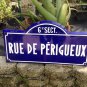 French Street Sign" Rue de Perigueux" 6 Sect. Bordeaux, France