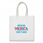 Because Merica Grunge Tote Bag