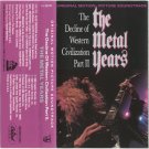 The Decline of the Western Civilization Part II, The Metal Years Soundtrack Cassette