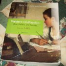 Western Civilization Ideas , Politics .and Soceity From the 1400's 9th edition