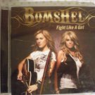 BOMSHELL  - FIGHT LIKE A GIRL