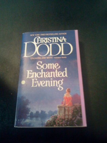 Some Enchanting Evening by Christina Dodd