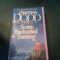 Some Enchanting Evening by Christina Dodd