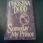 Someday My Prince by Christina Dodd