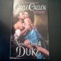 Never Dare a Duke by Gayle Callen
