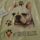 DS44 I LOVE MY FRENCH BULLDOG dog  t-shirt white size XL NWT dog lovers gift