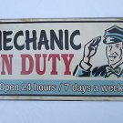 Mechanic on Duty Metal Sign for Shop Man Cave or Garage - Chevy - Mopar - Ford