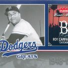 Roy Campanella Brookly Dodgers Fleer 2006 #LAD-CA #D9AV Greats of the Game