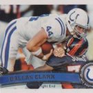 Dallas Clark Topps Football 2011 #354 Indianapolis Colts