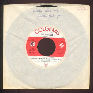 THE MONKEES - A Little Bit Me, A Little Bit You / The Girl I Knew Somewhere - 45rpm Record