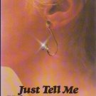 JUST TELL ME WHAT YOU WANT by Jay Presson Allen (1975, Hardcover) JUST TELL ME WHAT YOU WANT by Jay Presson Allen (1975, Hardcover)