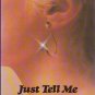 JUST TELL ME WHAT YOU WANT by Jay Presson Allen (1975, Hardcover)