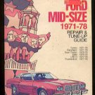Chilton's FORD Mid-Size 1971-78 Repair & Tune-Up Guide (1978, Softcover)