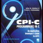 CPI-C PROGRAMMING IN C by John Q. Walker II & Peter J. Schwaller (1995, Softcover)