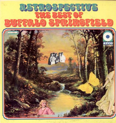 BUFFALO SPRINGFIELD - Retrospective - 1969 LP (Atco - SD 33-283)