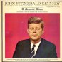 JOHN FITZGERALD KENNEDY: A Memorial Album - full & partial speeches, tribute