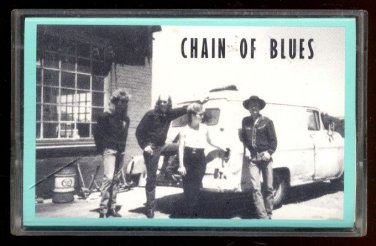 CHAIN OF BLUES - You Just Bring Me The Blues - 1990 Cassette (C.D.B. - W5 3369)