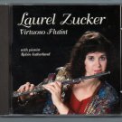 LAUREL ZUCKER - Virtuoso Flutist - 1993 CD (Cantilena Records - 660012)