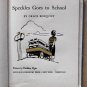 SPECKLES GOES TO SCHOOL by Grace Berquist - 1952 - AN EASY-TO-READ BOOK