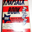 THE KNAPSACK BOOK by Frederick Drimmer - 1942 - World War II - G.I. diversions