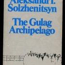 THE GULAG ARCHIPELAGO 1918-1956, by Alexsandr I. Solzhenitsyn (Paperback)