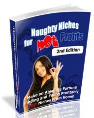 Naughty Niches For HOT Profits