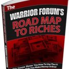 The Warrior Forum's Road Map To Riches