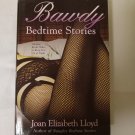 Bawdy Bedtime Stories 2008 Hardcover Book Joan Elizabeth Lloyd (EC-GE) Bawdy Bedtime Stories 2008 Hardcover Book Joan Elizabeth Lloyd (EC-GE)