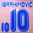 IBRAHIMOVIC' 10 SWEDEN HOME WORLD CUP 2006 NAME NUMBER SET NAMESET KIT PRINT