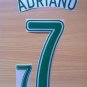 ADRIANO 7 BRAZIL HOME WORLD CUP GERMANY 2006 NAME NUMBER SET NAMESET KIT PRINT